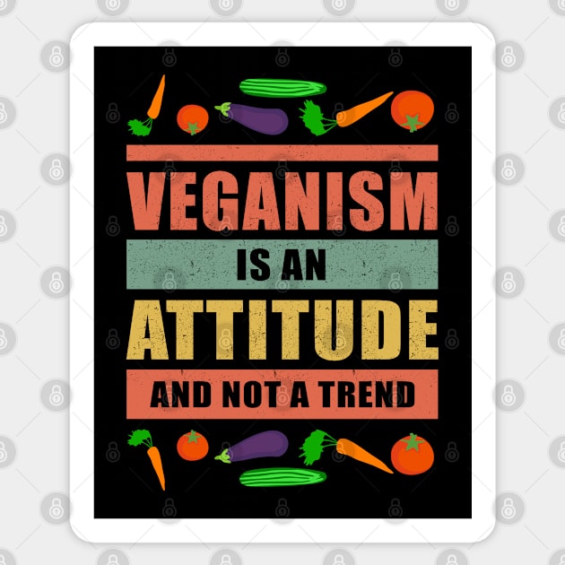 Veganism Is An Attitude And Not A Trend | Vegan Gift Sticker by Streetwear KKS